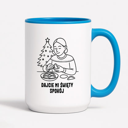 Kubek świąteczny z cytatem MAMY - "Dajcie mi święty spokój"