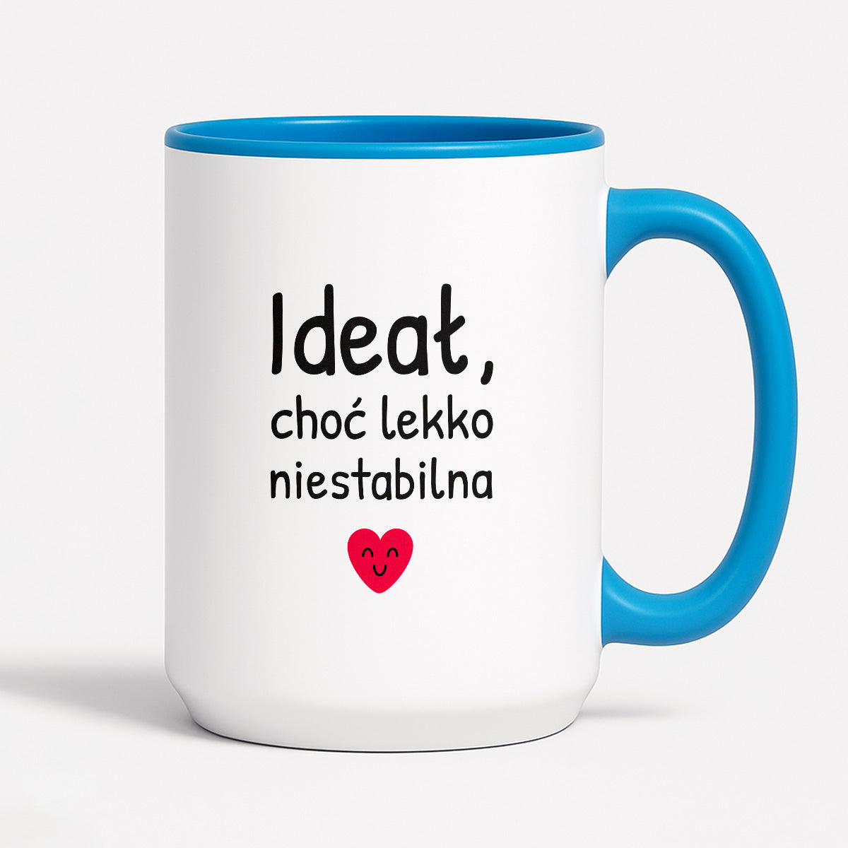 Kubek z nadrukiem - "Ideał, choć lekko niestabilna"