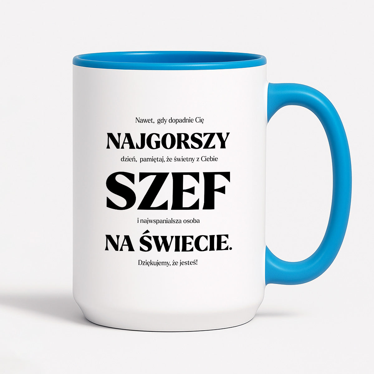 Kubek z nadrukiem - "NAJGORSZY SZEF NA ŚWIECIE (ale jednak nie 🥰)"