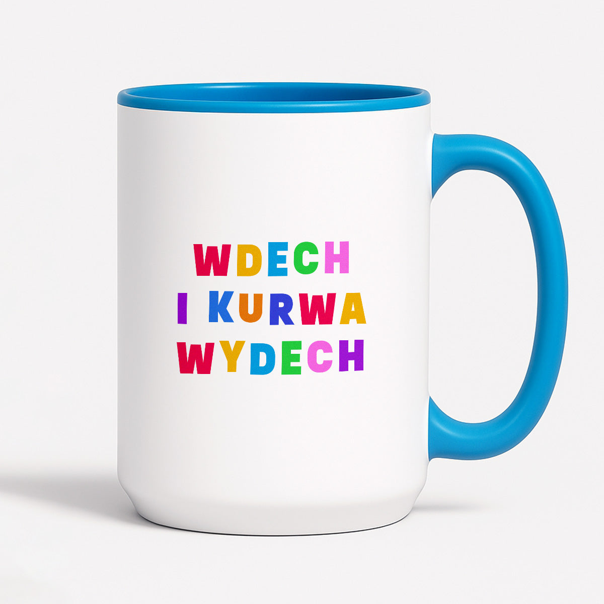 Kubek z kolorowym nadrukiem "wdech i kurwa wdech"