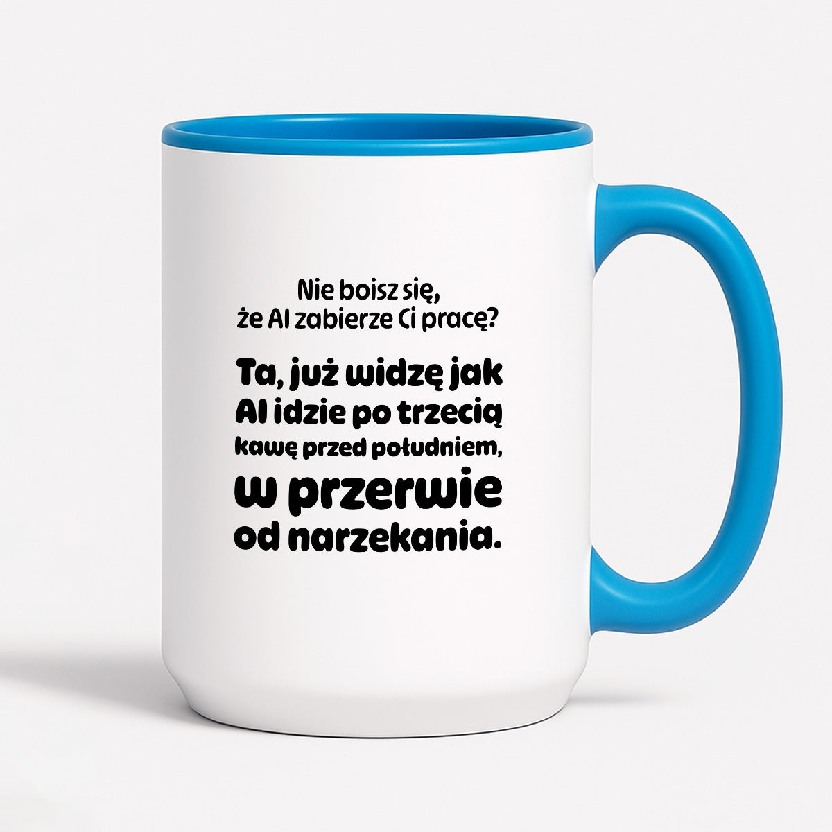 Kubek z nadrukiem - "Nie boisz się, że AI zabierze Ci pracę?"