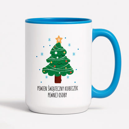 Kubek świąteczny - "Pewien świąteczny kubeczek pewnej osoby"