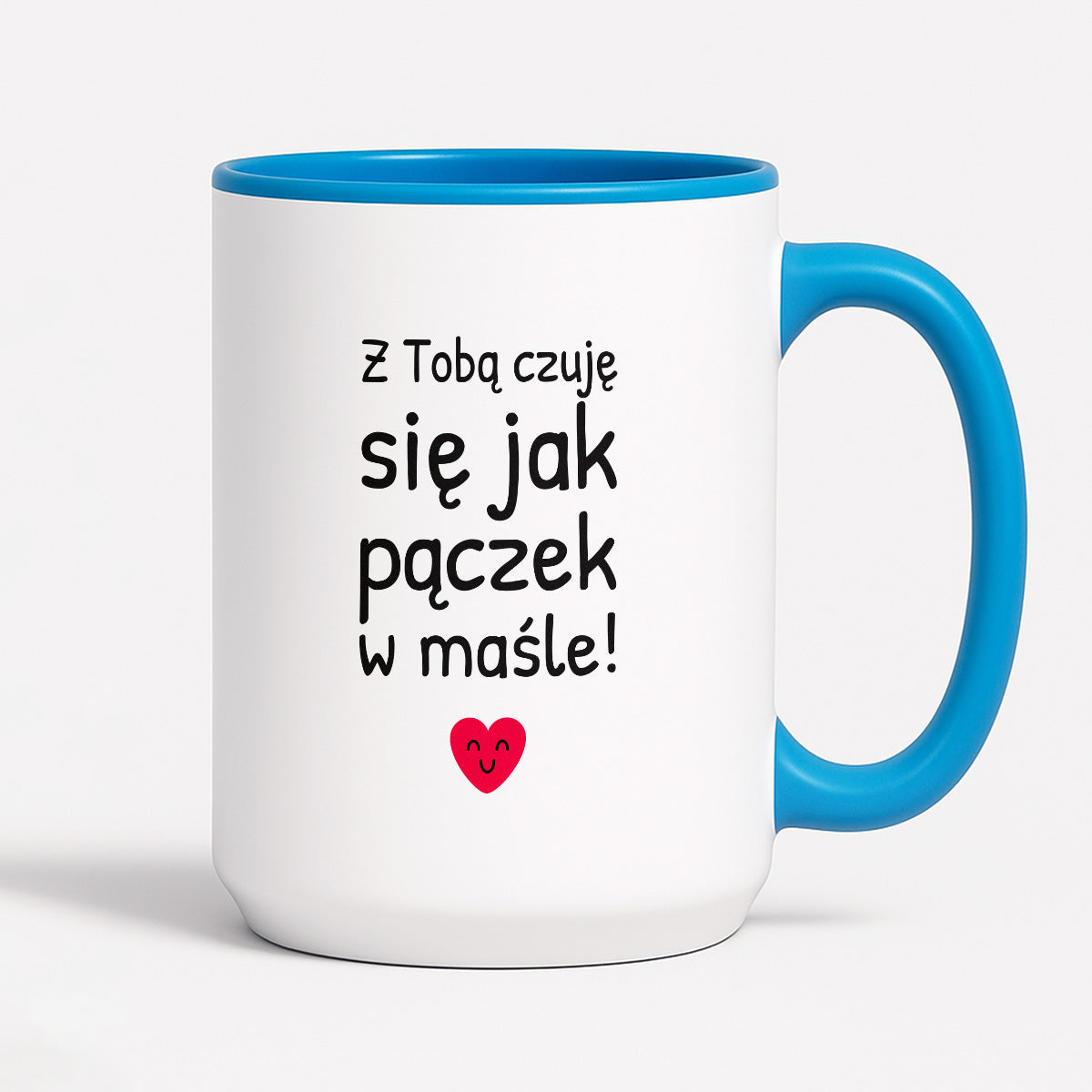 Kubek z nadrukiem - "Z Tobą czuję się jak pączek w maśle!"