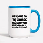 Kubek z nadrukiem - "Dziękuję za tę garść bezcennych informacji"
