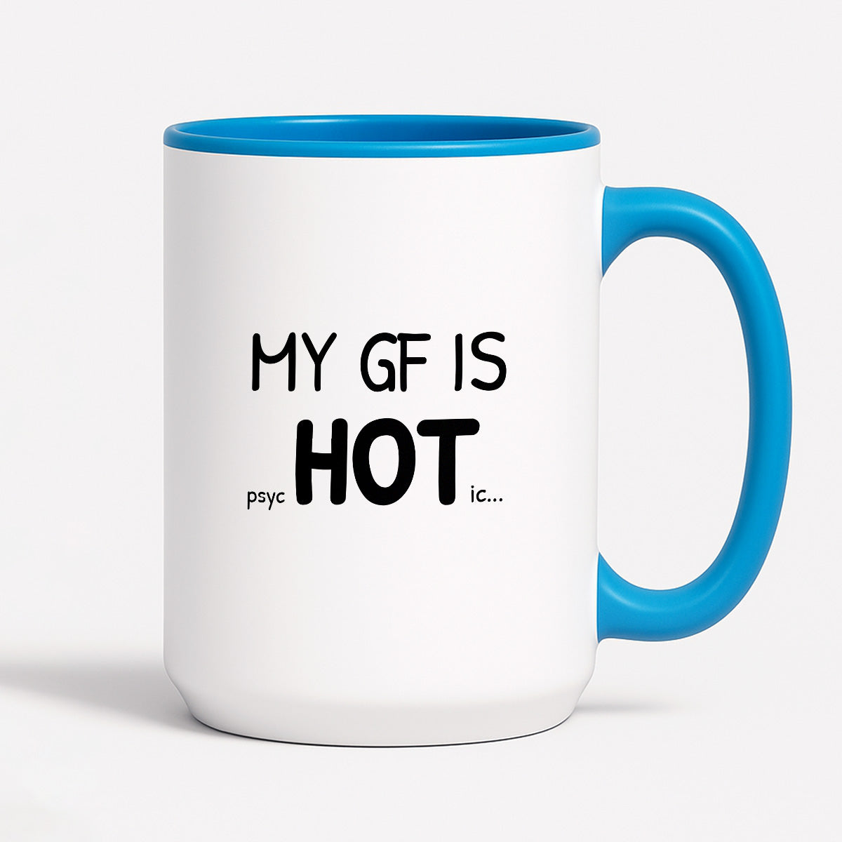 Kubek z nadrukiem - "MY GF IS psycHOTic..."
