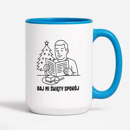 Kubek świąteczny z cytatem TATY - "Daj mi święty spokój"