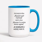 Kubek z nadrukiem - "Psycholog mówi" z IMIENIEM