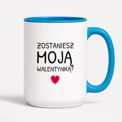 Kubek z nadrukiem - "Zostaniesz moja Walentynką?"
