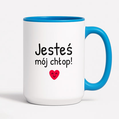 Kubek z nadrukiem - "Jesteś mój chłop!"