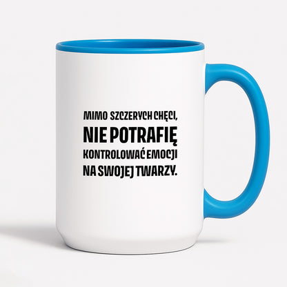 Kubek z nadrukiem - "Mimo szczerych chęci"