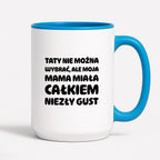 Kubek z nadrukiem - "Taty nie można wybrać"