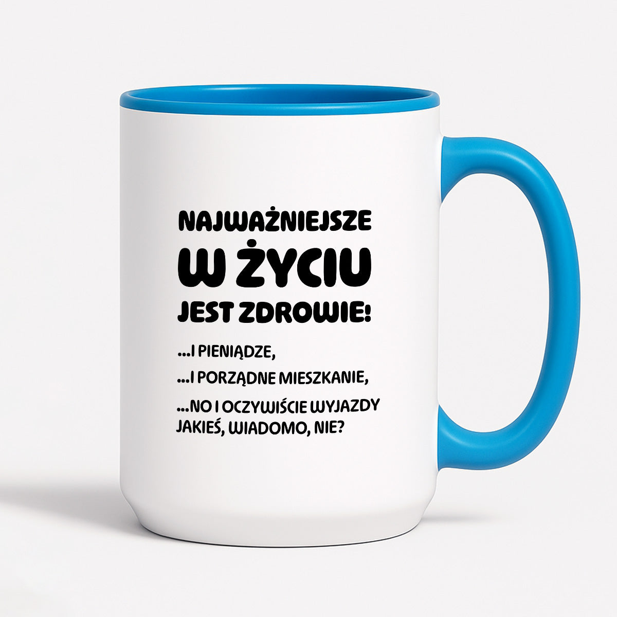 Kubek z nadrukiem - "Najważniejsze w życiu jest zdrowie!"