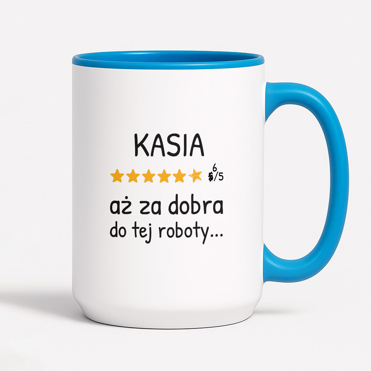 Kubek z nadrukiem - "6/5 aż za dobra do tej roboty..." z IMIENIEM