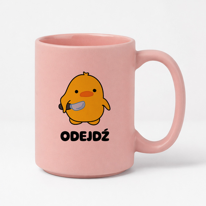Kubek z nadrukiem - "Odejdź"