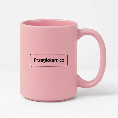 Kubek z nadrukiem - MEM -  "Przegiołem co"