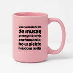 Kubek z nadrukiem - "Upały pokazały mi"