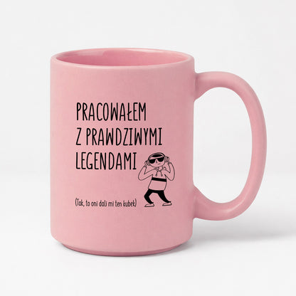 Kubek z nadrukiem na ODEJŚCIE Z PRACY - "Pracowałem z prawdziwymi legendami"