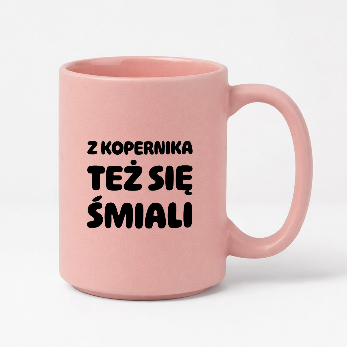 Kubek z nadrukiem - "Z Kopernika też się śmiali"