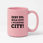 Kubek z nadrukiem - "Żeby był wilk syty i Wilkowyje City"