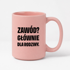 Kubek z nadrukiem - "Zawód? Głównie dla rodziców"