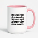 Kubek z nadrukiem "mój wiek staje się zbyt poważny. W tym roku lepiej zignoruje swoje urodziny."