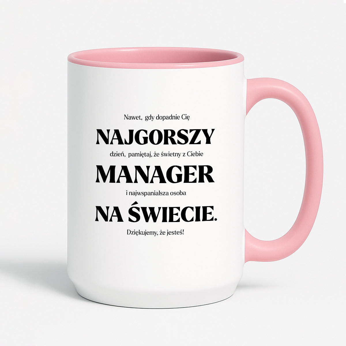 Kubek z nadrukiem - "NAJGORSZY MANAGER NA ŚWIECIE (ale jednak nie 🥰)"