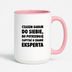 Kubek z nadrukiem - "Czasem gadam do siebie"