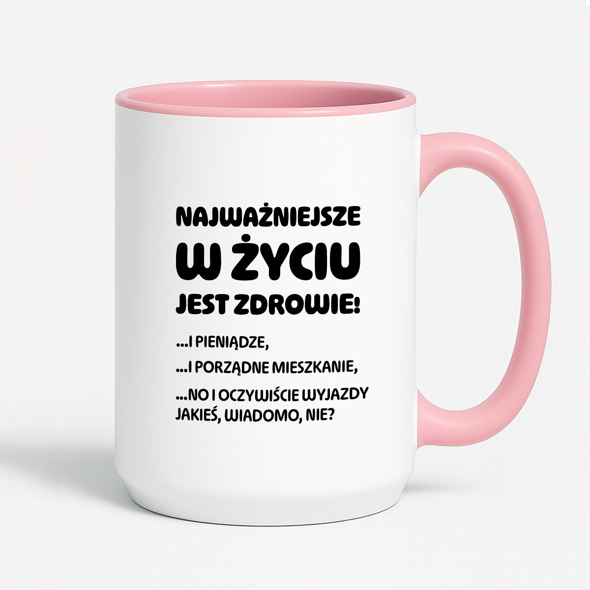 Kubek z nadrukiem - "Najważniejsze w życiu jest zdrowie!"