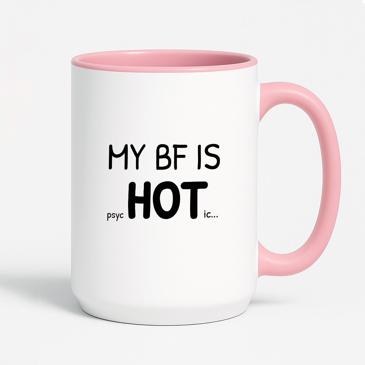 Kubek z nadrukiem - "MY BF IS psycHOTic..."