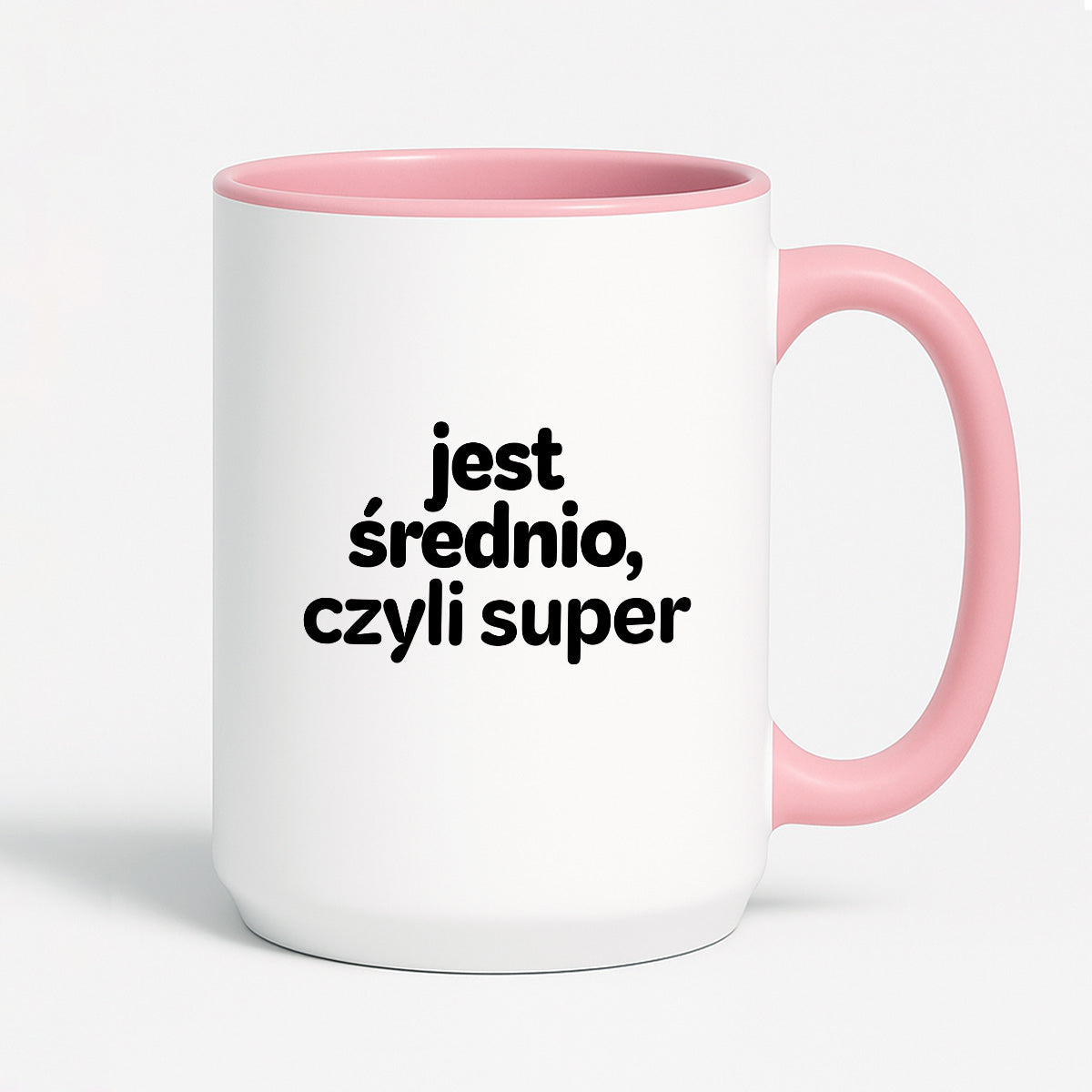Kubek z nadrukiem - "jest średnio, czyli super"