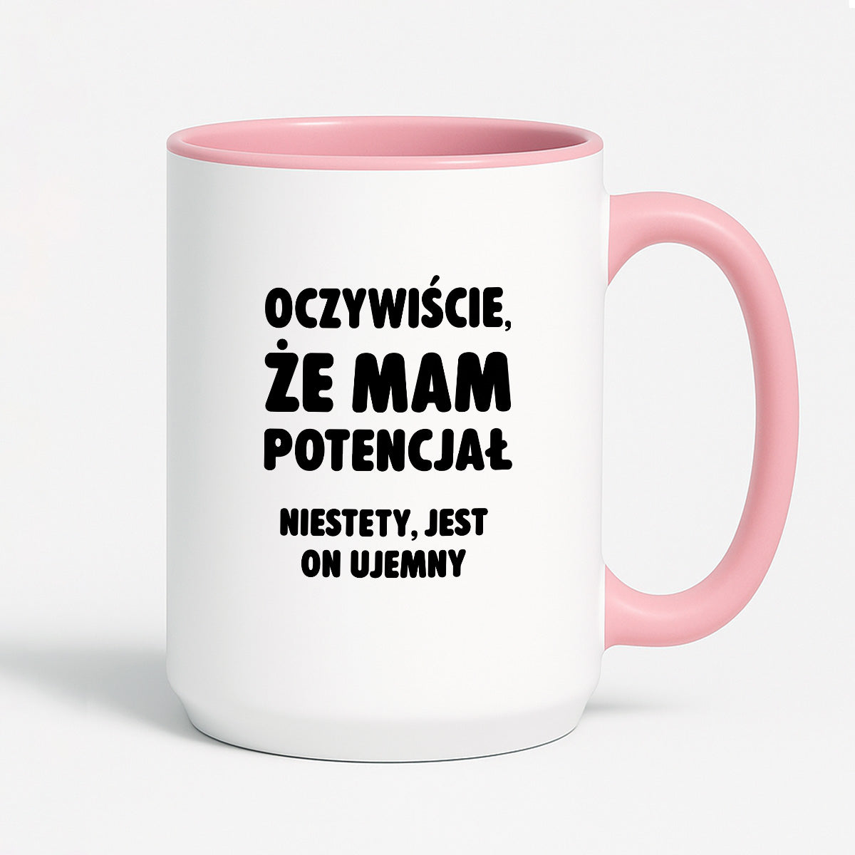 Kubek z nadrukiem - "Oczywiście, że mam potencjał"