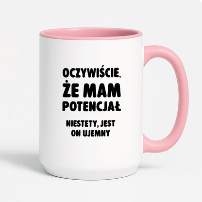 Kubek z nadrukiem - "Oczywiście, że mam potencjał"