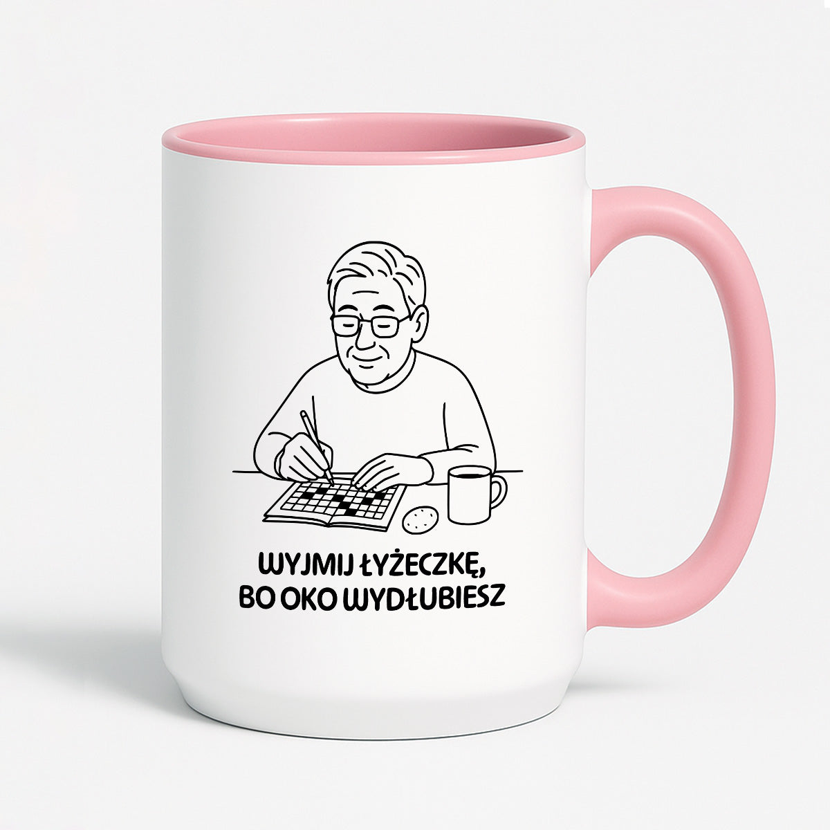 Kubek dla Babci / Dziadka - "Wyjmij łyżeczkę, bo oko wydłubiesz"