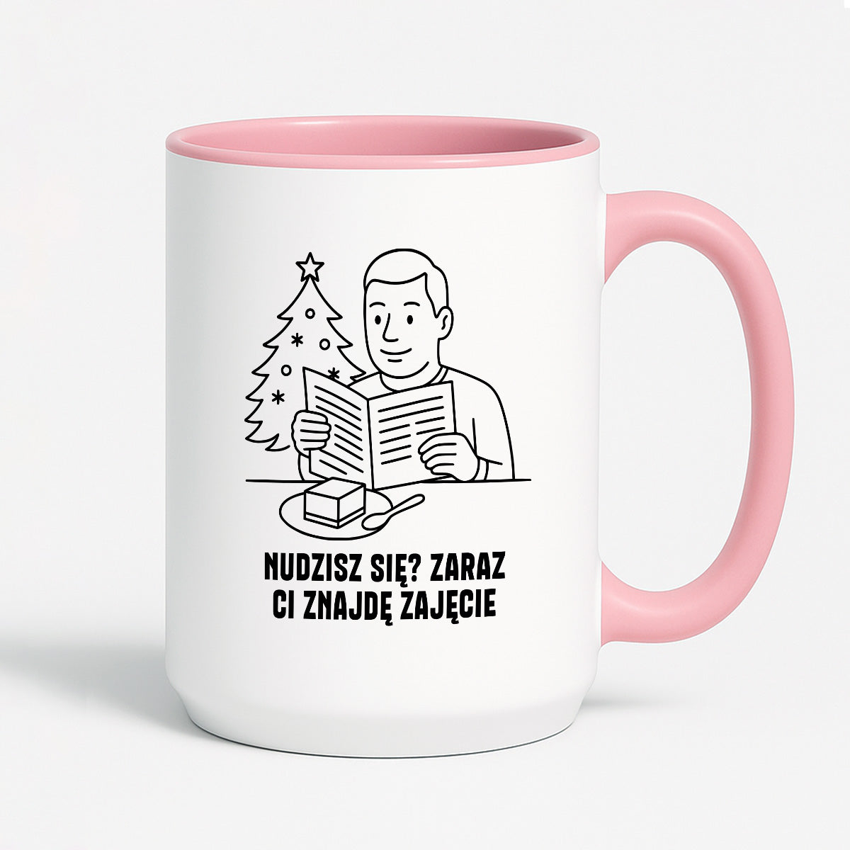 Kubek świąteczny z cytatem TATY - "Nudzisz się? Zaraz Ci znajdę zajęcie"