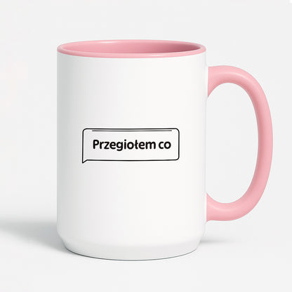 Kubek z nadrukiem - MEM -  "Przegiołem co"