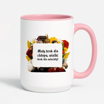 Kubek z nadrukiem "Mały krok dla chłopa, wielki krok dla szlachty!" NOWE 1670