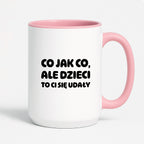 Kubek z nadrukiem - "Co jak co, ale dzieci to Ci się udały"