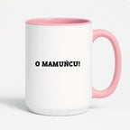Kubek z nadrukiem - "O mamuńciu!"