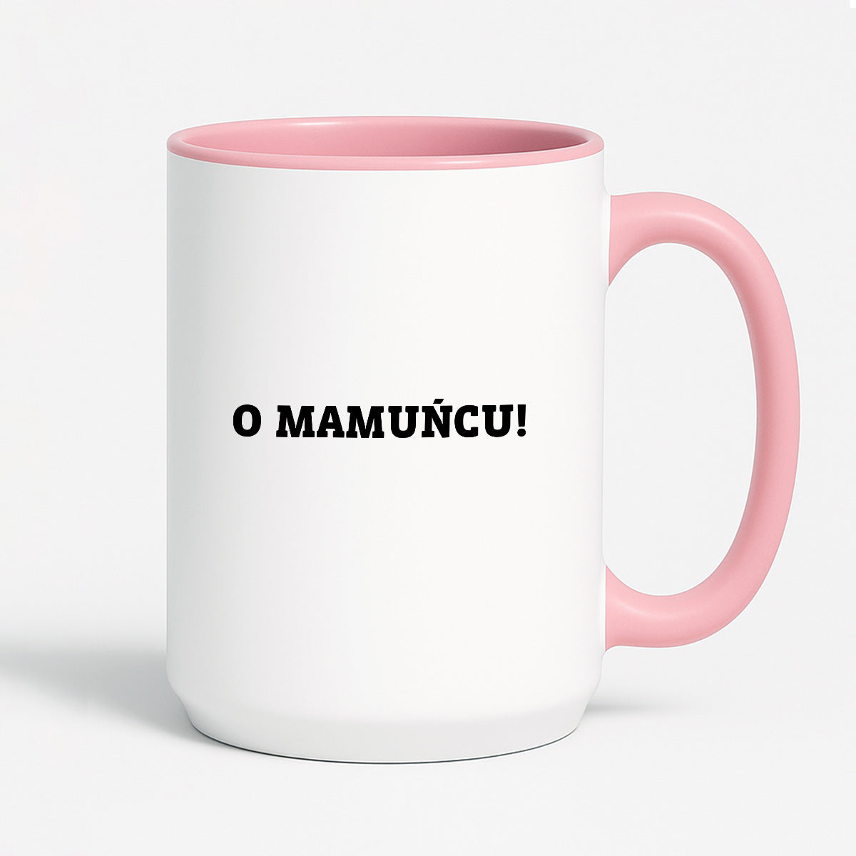 Kubek z nadrukiem - "O mamuńciu!"