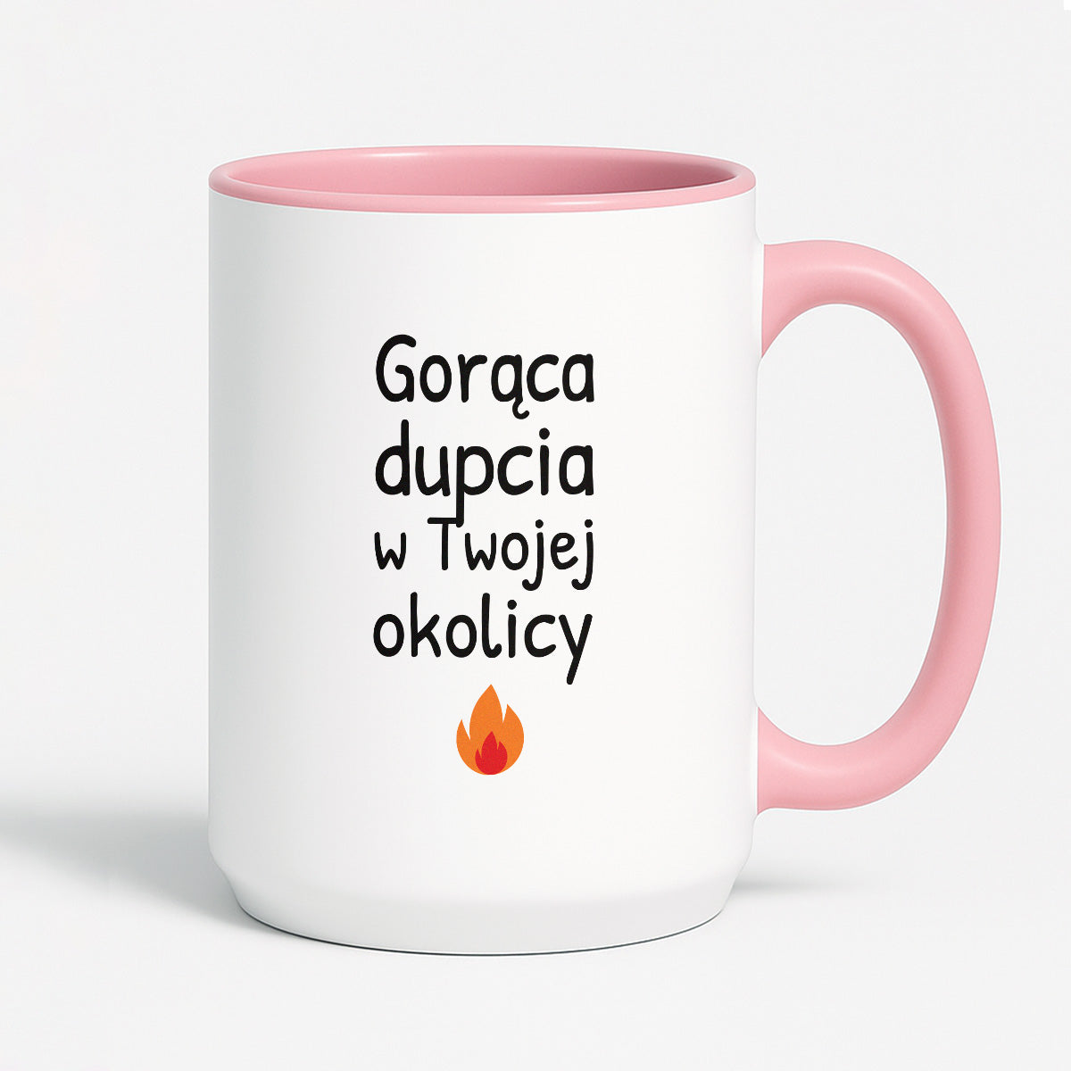 Kubek z nadrukiem - "Gorąca dupcia w Twojej okolicy"