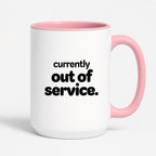 Kubek z nadrukiem - "currently out of service"