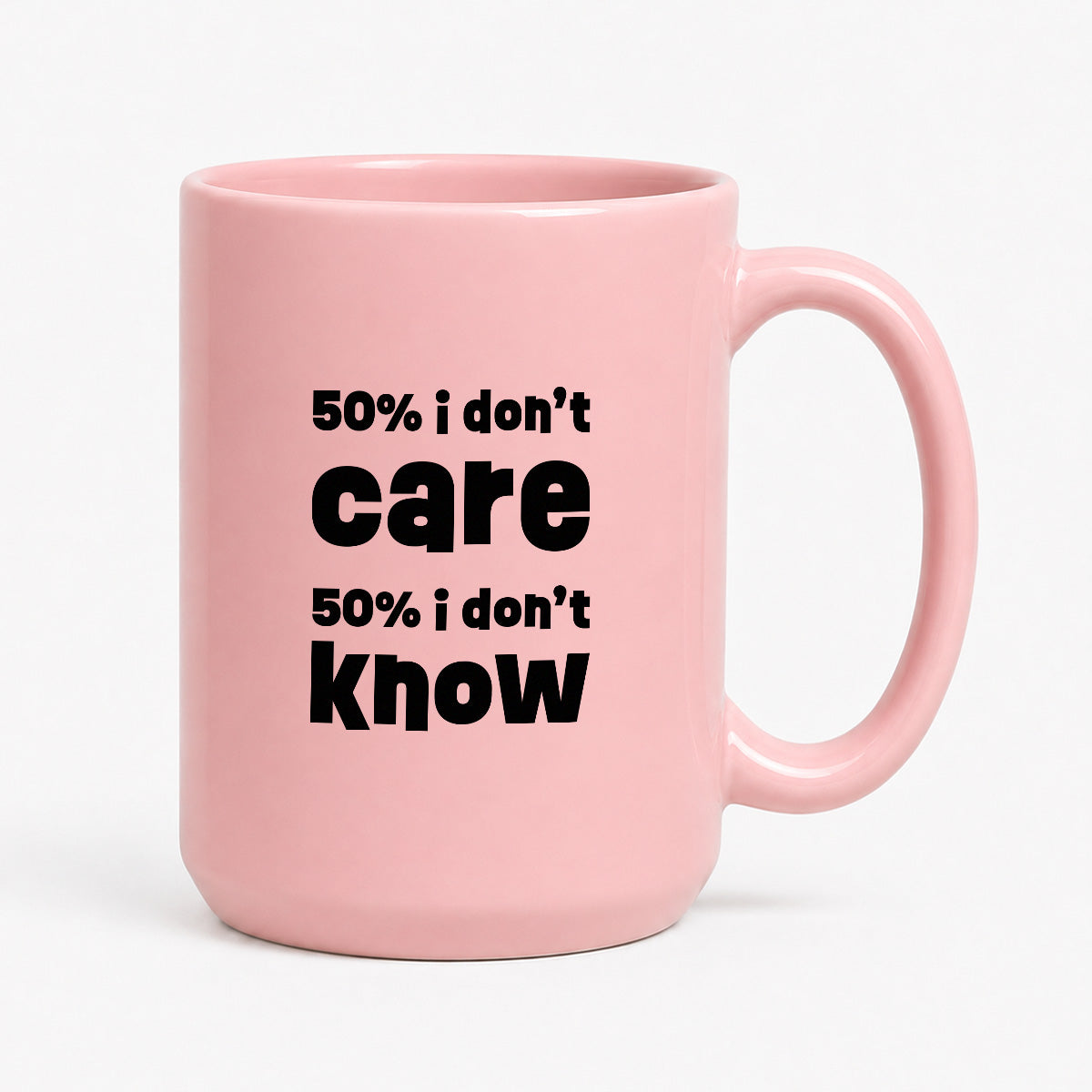 Kubek z nadrukiem "50% i don't care 50% i don't know"