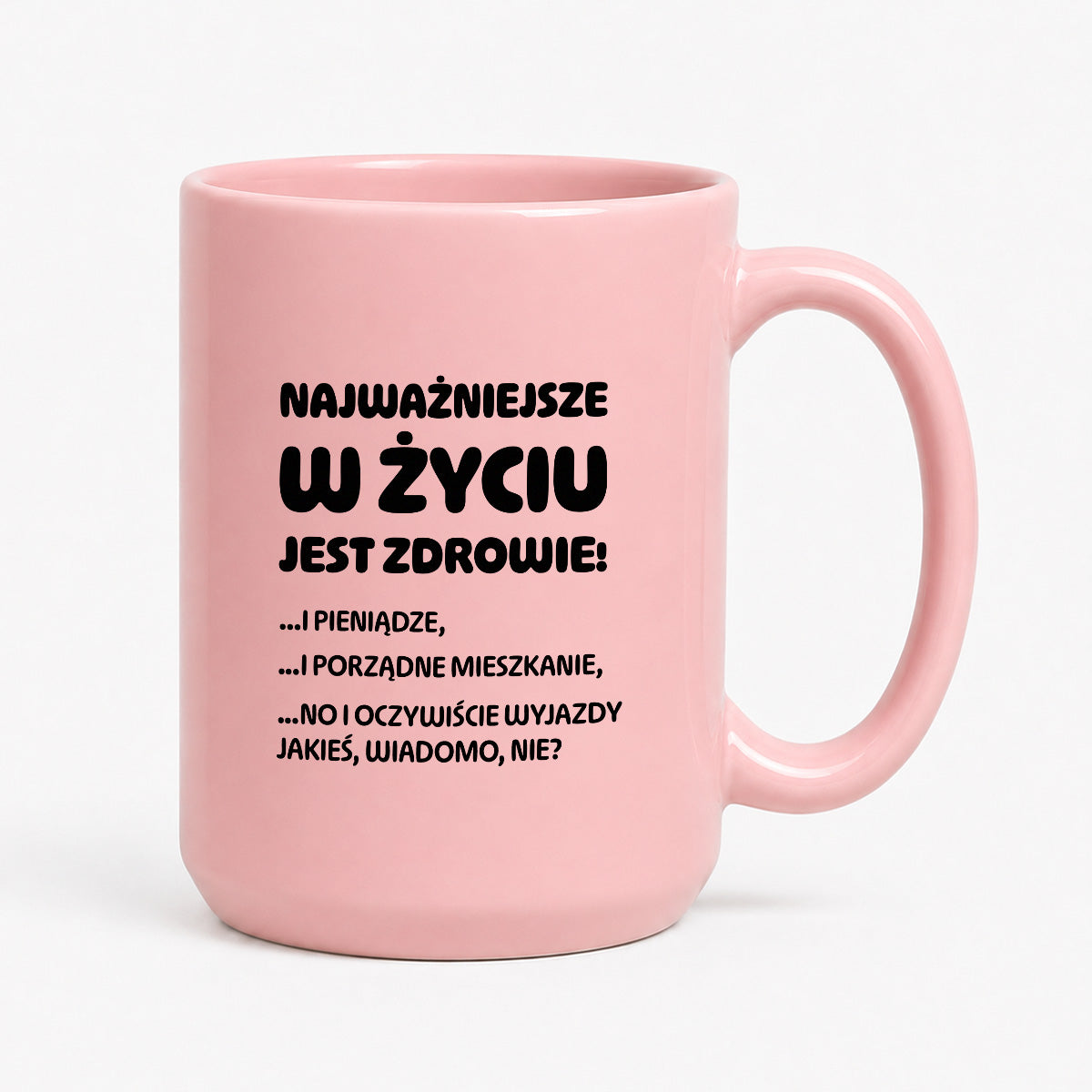 Kubek z nadrukiem - "Najważniejsze w życiu jest zdrowie!"