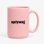 Kubek z nadrukiem "spływaj"
