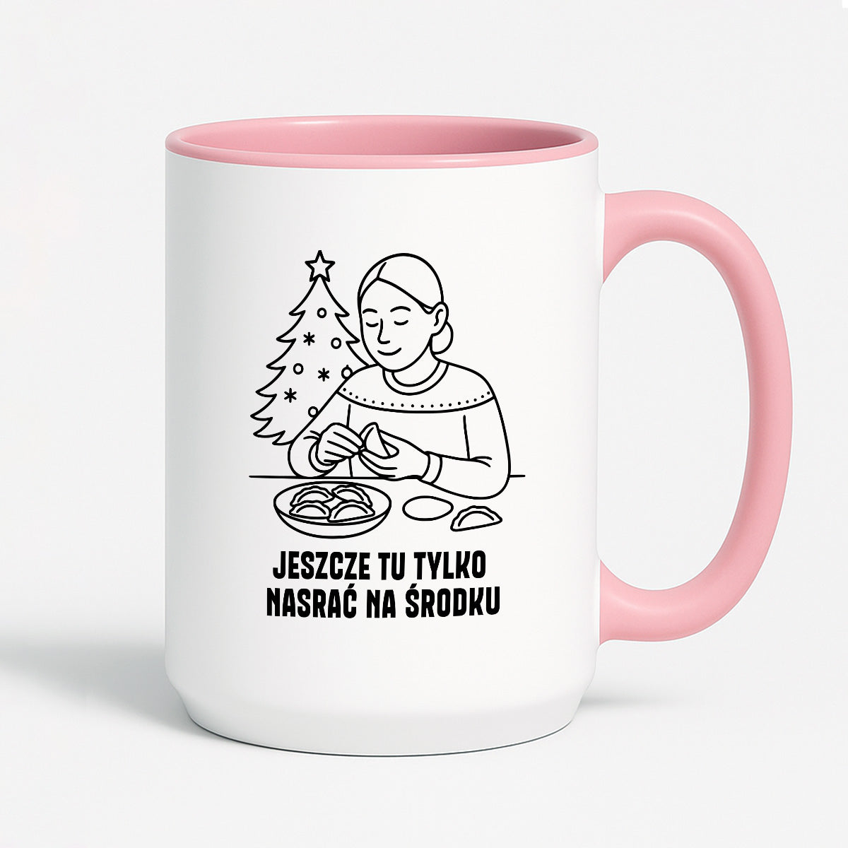 Kubek świąteczny z cytatem MAMY - "Jeszcze tu tylko nasrać na środku"