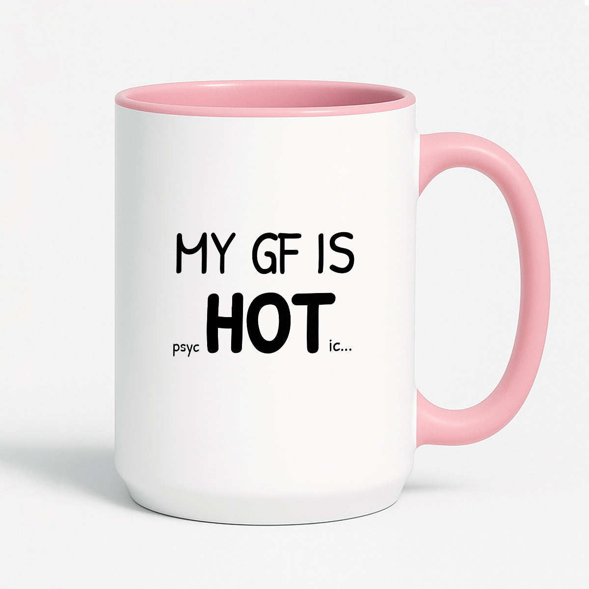 Kubek z nadrukiem - "MY GF IS psycHOTic..."
