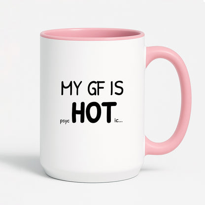 Kubek z nadrukiem - "MY GF IS psycHOTic..."