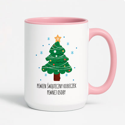 Kubek świąteczny - "Pewien świąteczny kubeczek pewnej osoby"