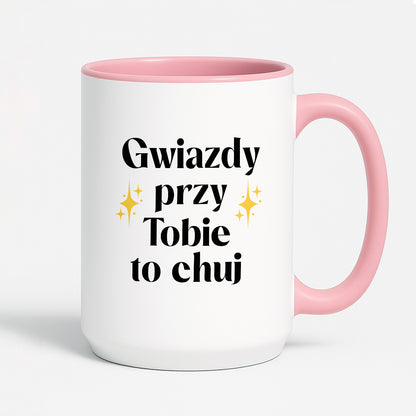 Kubek z nadrukiem "Gwiazdy przy Tobie to chuj"