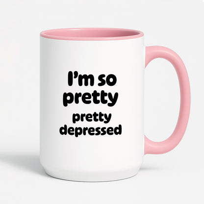 Kubek z nadrukiem - "I'm so pretty pretty depressed'